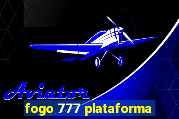 fogo 777 plataforma